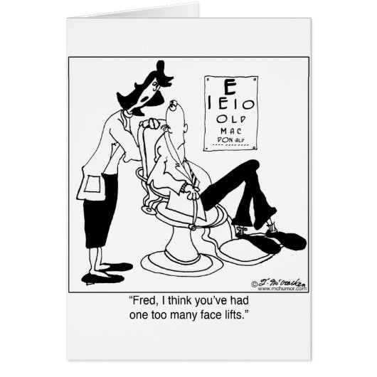 One Too Many Face Lifts Cards (Front)