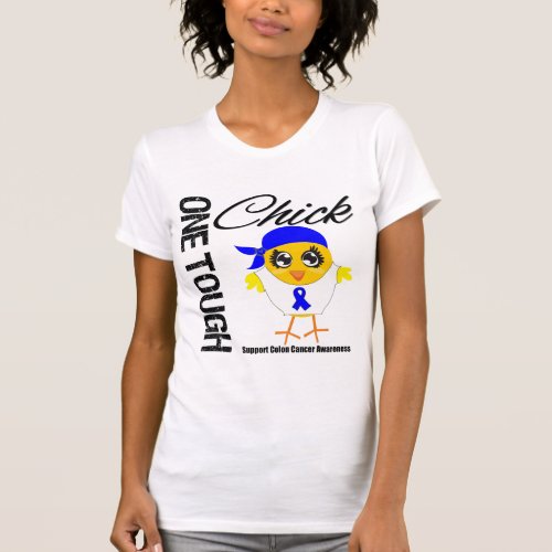 One Tough Chick Colon Cancer Warrior T_Shirt