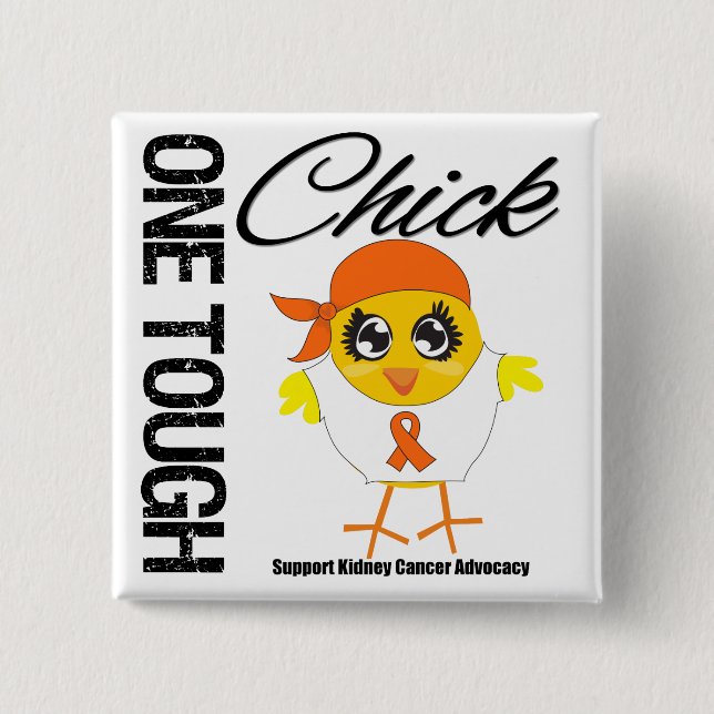 One Tough Chick Kidney Cancer Warrior v2 Button (Front)