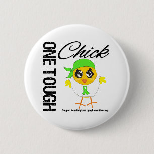One Tough Chick Non-Hodgkin's Lymphoma Warrior Pinback Button