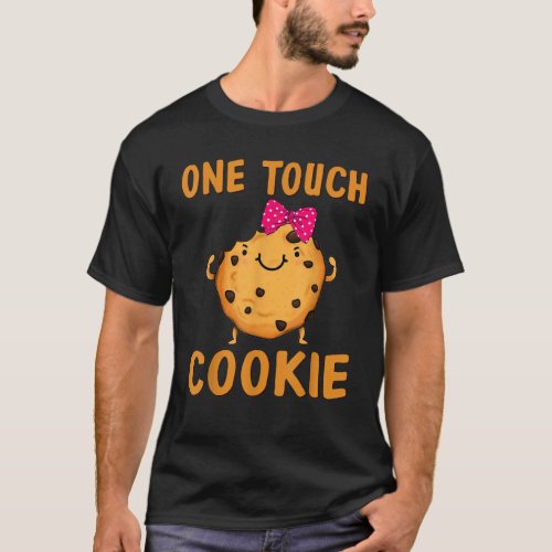 One Tough Cookie Baking National Chocolate Chip Co T_Shirt