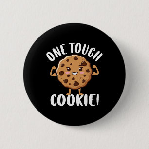 One Tough Cookie Button