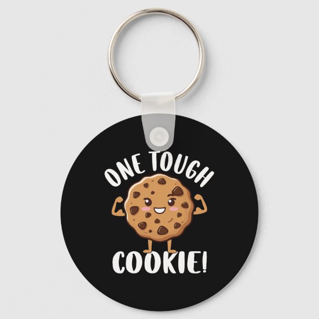One Tough Cookie  Keychain (Front)