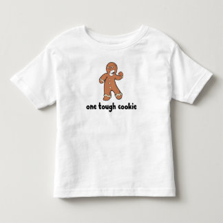 One Tough Cookie Kids Toddler T-shirt