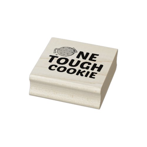 ONE TOUGH COOKIE RUBBER STAMP