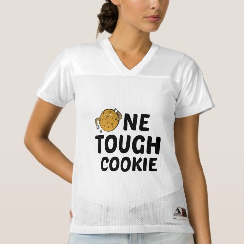 ONE TOUGH COOKIE WOMENS FOOTBALL JERSEY