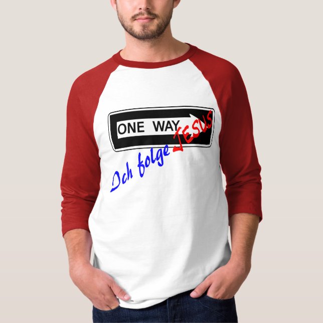 One Way - I follow Jesus T-Shirt (Front)