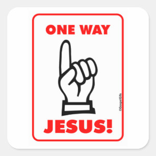 One way Jesus Christian street sign gift Square Sticker