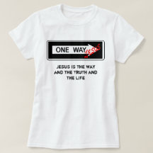 One Way - Jesus is the Way the Truth and the Life