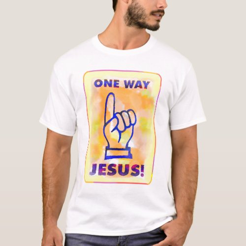 One Way _ Jesus T_Shirt