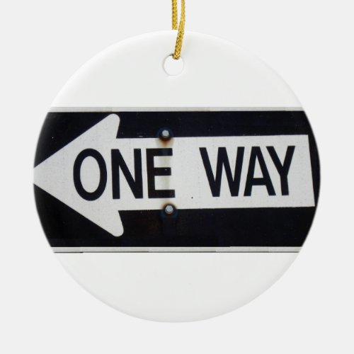 One Way Sign Ceramic Ornament