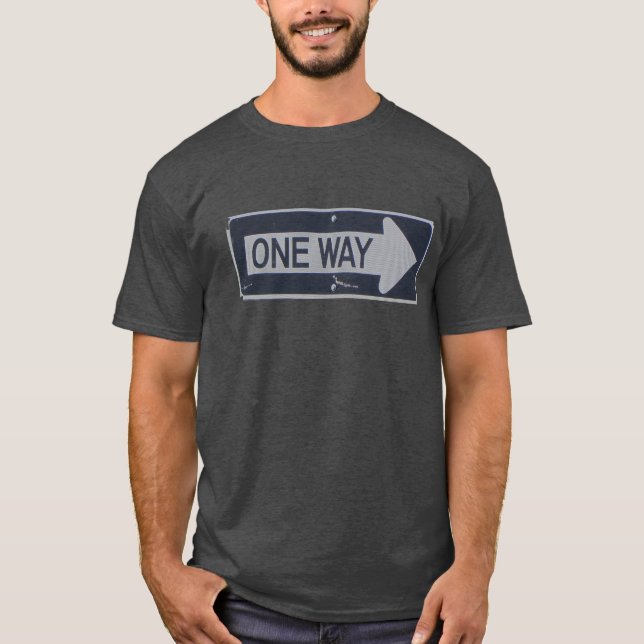 ONE WAY SIGN T-SHIRT (Front)