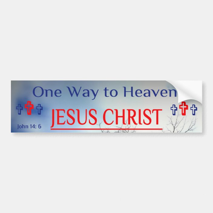 One Way To Heaven Bumper Sticker Zazzle Com