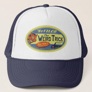 One Weird Trick Trucker Hat