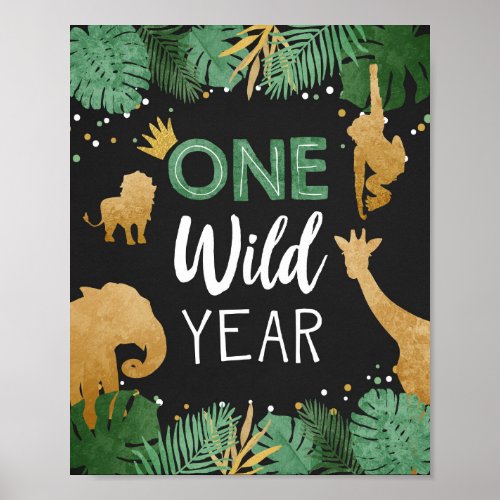 One Wild Year Safari Animals Gold First Birthday Poster