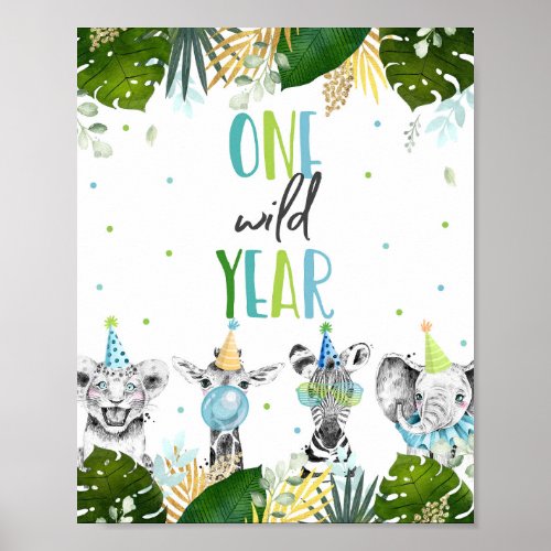 One Wild Year Safari Party Animals Birthday Sign