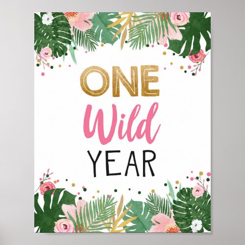One Wild Year Tropical Safari Girl Birthday Sign
