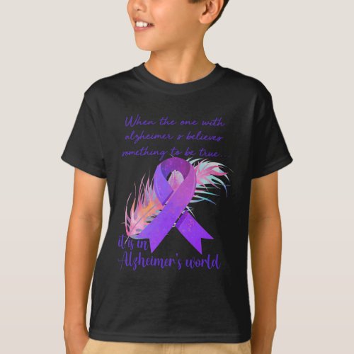 One With Alzheimerheimers Believes It Is In Heime T_Shirt