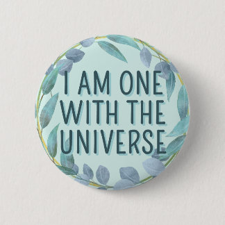One With The Universe Blue Botanical Affirmation Button
