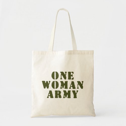 ONE WOMAN ARMY TOTE BAG