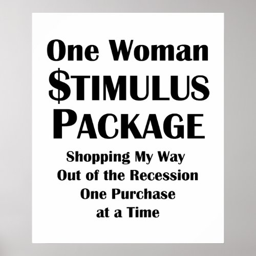 One Woman Stimulus Package Shoppers Economics Poster