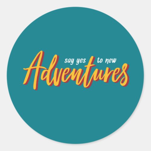 One Word That Say Adventure Inspirational Quote Classic Round Sticker