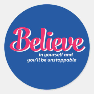 One Word That Say Believe Inspirational Quote Classic Round Sticker