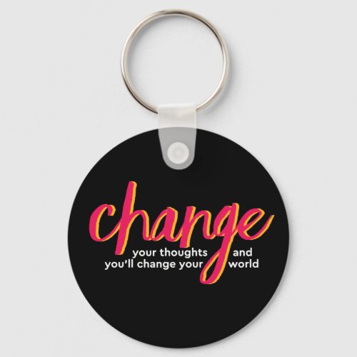 One Word That Say Change Inspirational Quote Keychain