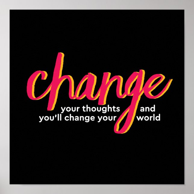 One Word That Say Change Inspirational Quote Poster (Front)