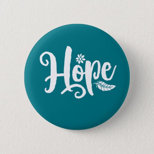 One Word That Say Hope Cursive Calligraphy Button