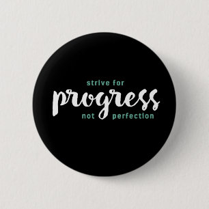 One Word That Say Progress Inspirational Quote Button