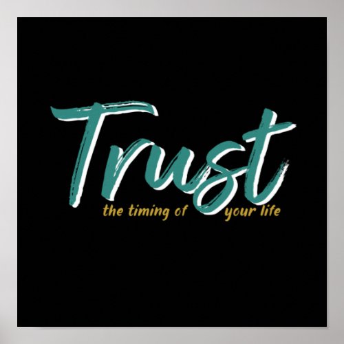 One Word That Say Trust Inspirational Quote Poster