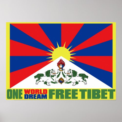 ONE WORLD ONE DREAM FREE TIBET POSTER