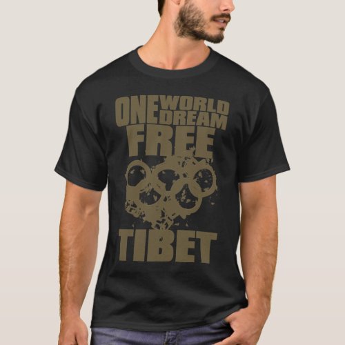 ONE WORLD ONE DREAM FREE TIBET T_Shirt