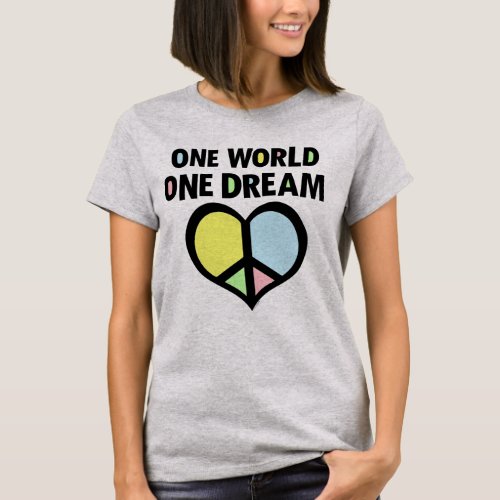 One World One Dream Peace Symbol Heart T_Shirt