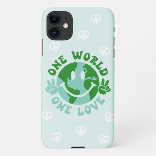 One World One Love Peace On Earth iPhone 11 Case