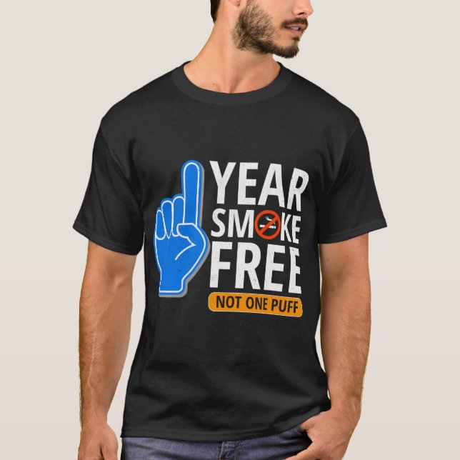 One Year Smoke Free Anniversary - Quit Smoking T-Shirt (Front)