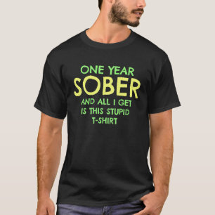 One Year Sober T-Shirt