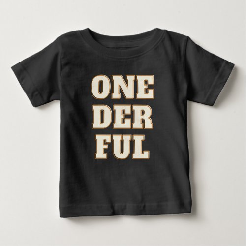 Onederful  1ST  Birthday Baby T_Shirt