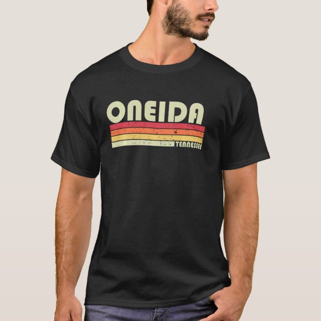 ONEIDA TN TENNESSEE Funny City Home Roots Gift Ret T-Shirt (Front)