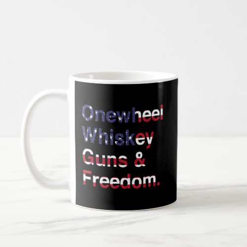 Onewheel Whiskey Guns Freedom  Coffee Mug