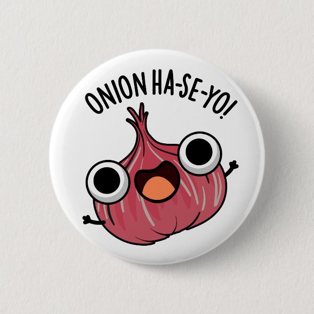Onion Ha-se-yo Funny Korean Pun  Button (Front)