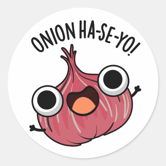 Onion Ha-se-yo Funny Korean Pun  Classic Round Sticker (Front)