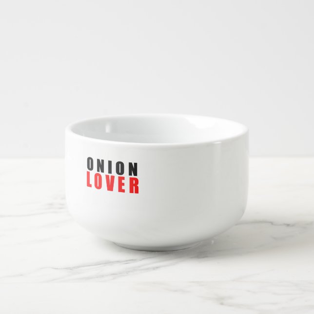 Onion lover soup mug (Front)