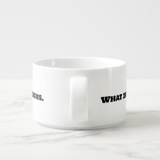 Onions make me cry - Soup bowl. Bowl