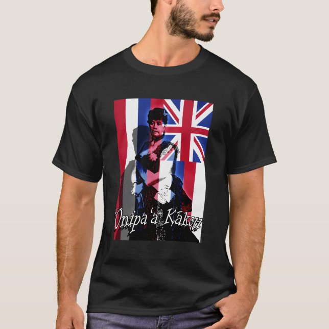 Onipaa Kakou Queen Liliuokalani Hawaiian Kingdom T-Shirt (Front)