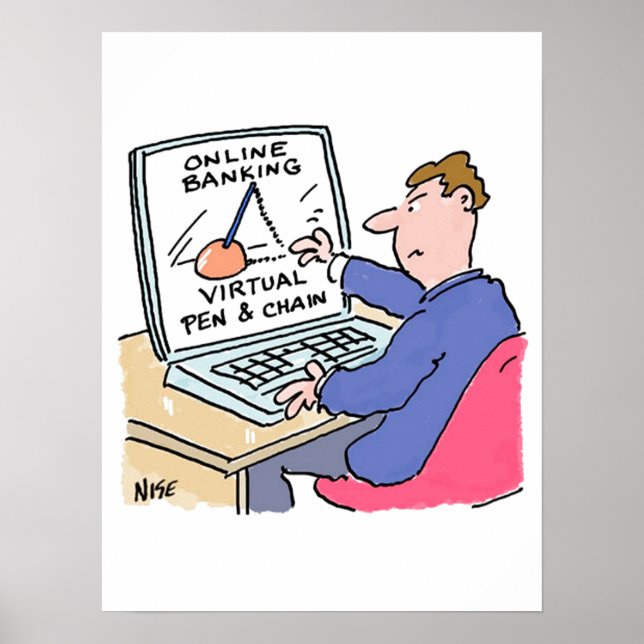 Online Banking Humour Funny Bank Customer Cartoon Poster (Front)