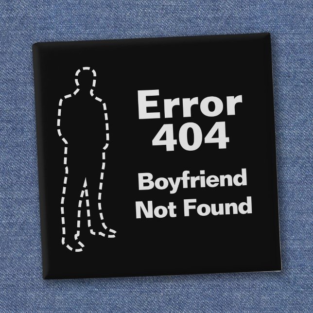 Online Dating - Error 404 - Boyfriend Not Found Button (Creator Uploaded)