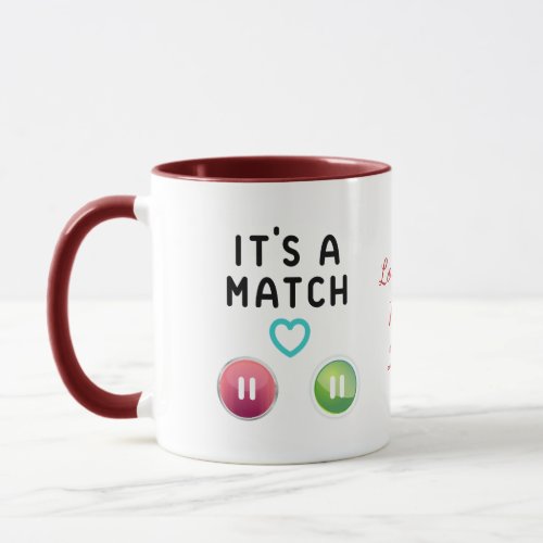 Online Dating  _ Youre My Favorite Find Mug
