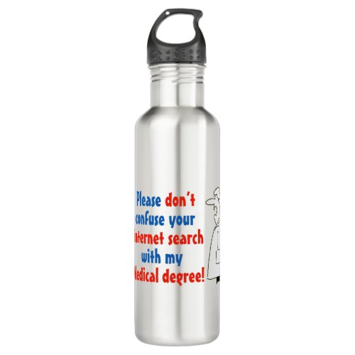 Online Medical Diagnosis and a Qualified Doctor Stainless Steel Water Bottle
